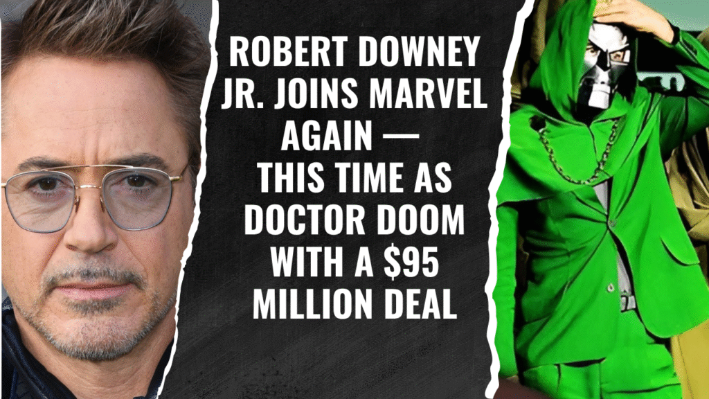 Robert Downey Jr. Joins Marvel Again — This Time as Doctor Doom