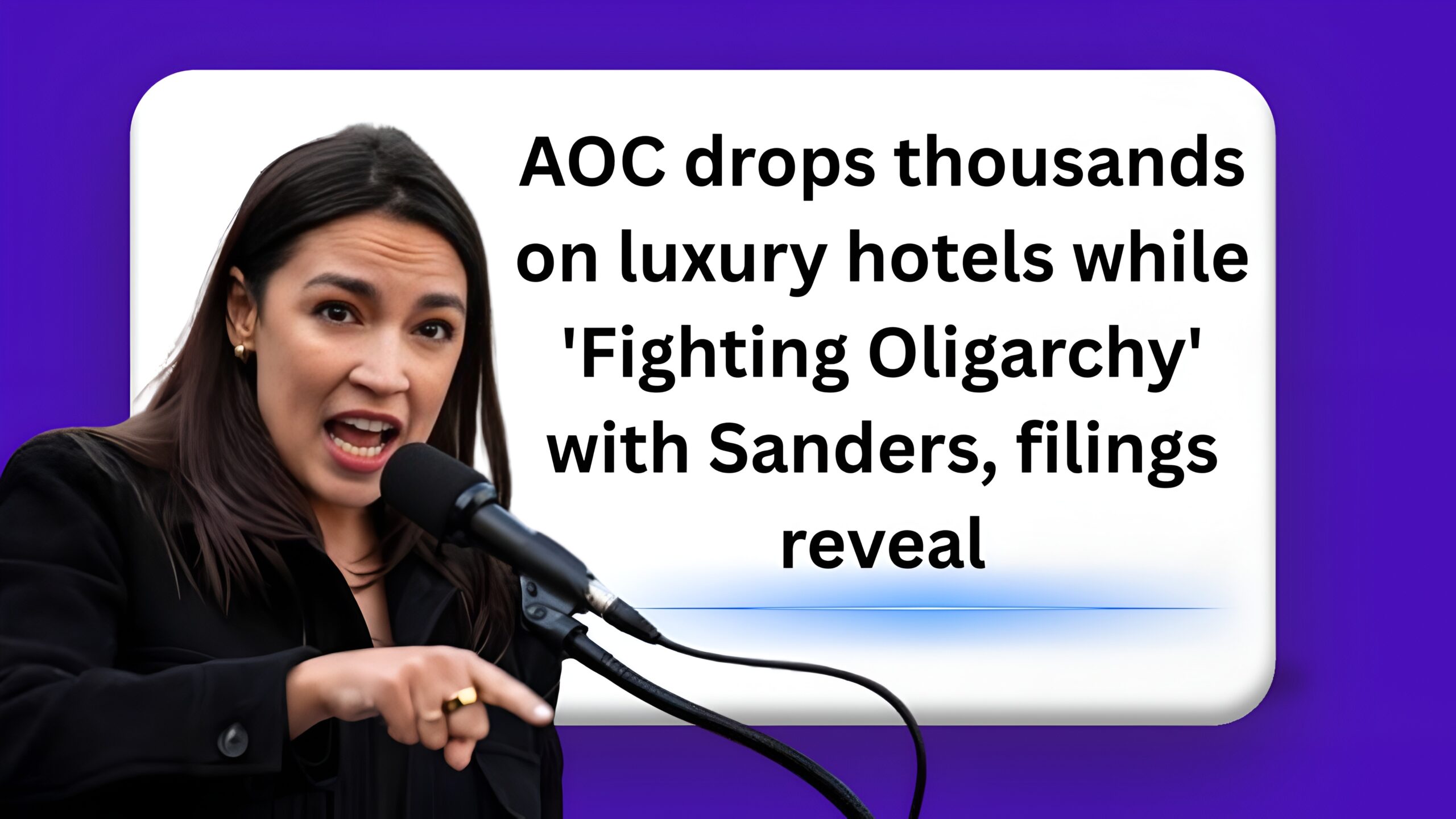AOC drops thousands on luxury hotels while 'Fighting Oligarchy' with Sanders, filings reveal