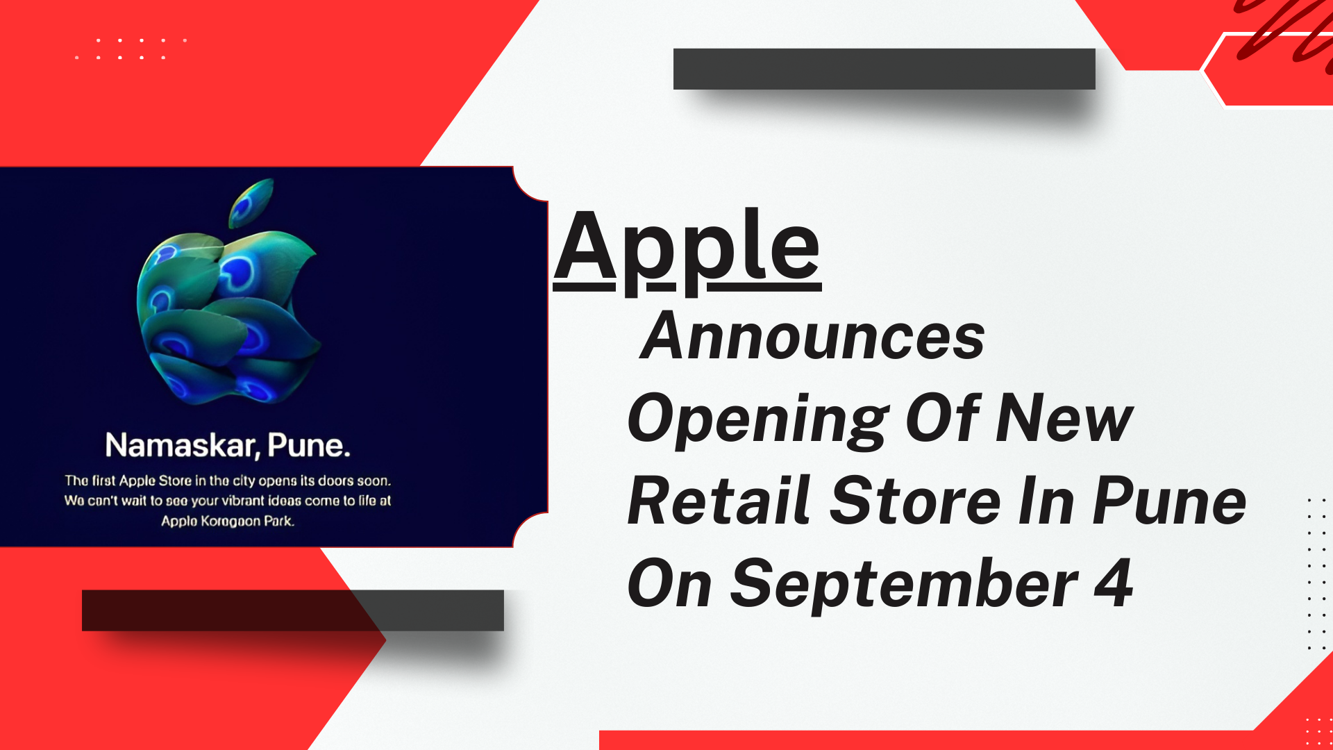 Apple Announces Opening Of New Retail Store In Pune On September 4
